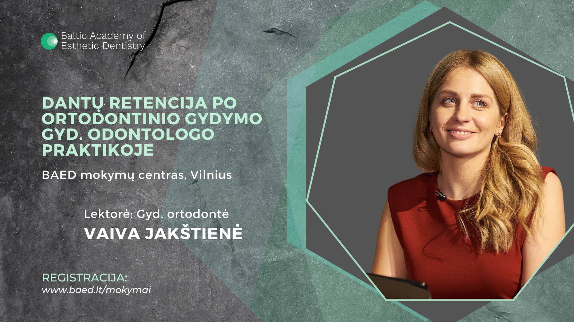 Gyd. ortodontė Vaiva Jakštienė